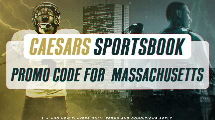 Caesars Sportsbook MA Promo Code REALGMFULL $1250 Site Credit